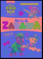 Okładka książki Psi Patrol Misja zabawa Ryder wzywa