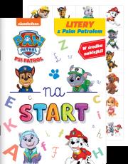 Psi Patrol. Na start… 6. Litery z Psim Patrolem. Autor: Opracowanie zbiorowe. Dadada.pl Okładka książki Psi Patrol. Na start… 6. Litery z Psim Patrolem