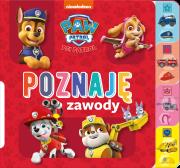 Psi Patrol. Poznaję zawody. Autor:   Praca zbiorowa. Dadada.pl Okładka książki Psi Patrol. Poznaję zawody