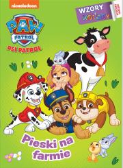 Okładka książki Psi Patrol. Wzory i Kolory 3. Pieski na farmie