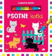 Psotne kotki. Flamaster wodny. Autor: Opracowanie zbiorowe. Dadada.pl Okładka książki Psotne kotki. Flamaster wodny