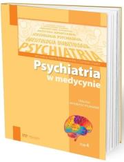 Psychiatria w medycynie T.4. Autor: Joanna Rymaszewska, Dominiki Dudek. Dadada.pl Okładka książki Psychiatria w medycynie T.4