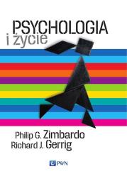 Psychologia i życie. Autor: Richard J. Gerrig, Philip G. Zimbardo. Dadada.pl Okładka książki Psychologia i życie
