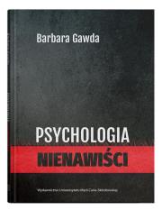 Psychologia nienawiści. Autor: Gawda Barbara. Dadada.pl Okładka książki Psychologia nienawiści