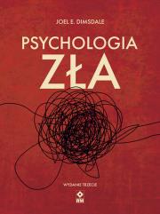 Psychologia zła wyd. 2023. Autor: Joel E. Domsdale. Dadada.pl Okładka książki Psychologia zła wyd. 2023