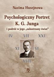 Psychologiczny Portret K. G. Junga. Autor: Nazima Husejnowa. Dadada.pl Okładka książki Psychologiczny Portret K. G. Junga