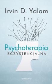 Psychoterapia egzystencjalna wyd. 2. Autor: Irvin D. Yalom. Dadada.pl Okładka książki Psychoterapia egzystencjalna wyd. 2