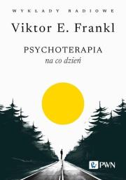 Okładka książki Psychoterapia na co dzień. Wykłady radiowe