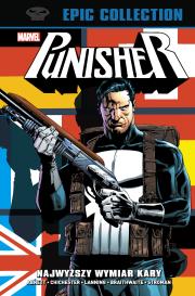 Punisher Epic Collection. Najwyższy wymiar kary. Autor: John Wagner, Abnett Dan, Lanning Andy, Dixon Chuck, Marek Baron, Roger Salick, Dan G. Chichester, Mike Lackey, Braithwaite Dougie, Bisley Simon, Larry Stroman, Tod Smith, Hugh Haynes, Phil Gascoine, Val Mayerik. Dadada.pl Okładka książki Punisher Epic Collection. Najwyższy wymiar kary