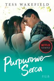 Purpurowe serca. Hype (okładka filmowa) - uszkodzone. Autor: Tess Wakefield. Dadada.pl Okładka książki Purpurowe serca. Hype (okładka filmowa) - uszkodzone