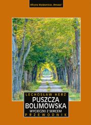 Puszcza Bolimowska. Wycieczki z sercem. Przewodnik i mapa wyd. 2023. Autor: Herz Lechosław. Dadada.pl Okładka książki Puszcza Bolimowska. Wycieczki z sercem. Przewodnik i mapa wyd. 2023