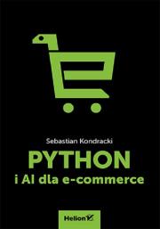 Python i AI dla e-commerce. Autor: Sebastian Kondracki. Dadada.pl Okładka książki Python i AI dla e-commerce