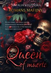 Queen of Muerte. Autor: Natalia Kulpińska. Dadada.pl Okładka książki Queen of Muerte