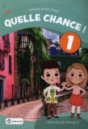 Quelle chance! 1 podręcznik. Autor: Agnieszka Spisacka-Kraciuk. Dadada.pl Okładka książki Quelle chance! 1 podręcznik