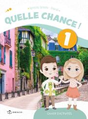 Quelle chance! 1 zeszyt ćwiczeń. Autor: Agnieszka Spisacka. Dadada.pl Okładka książki Quelle chance! 1 zeszyt ćwiczeń