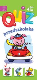Quiz przedszkolaka ze świnką. 4+. Quiz malucha. Autor: Podgórska Anna. Dadada.pl Okładka książki Quiz przedszkolaka ze świnką. 4+. Quiz malucha