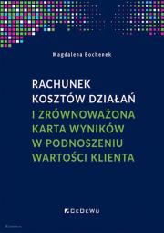 Okładka książki Rachunek kosztów działań i zrównoważona karta..