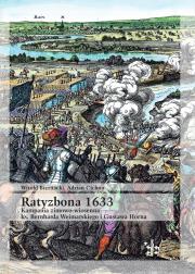 Ratyzbona 1633. Autor: Biernacki Witold, Adrian Cichon. Dadada.pl Okładka książki Ratyzbona 1633