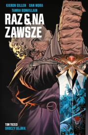Raz i na zawsze Tom 3 Sroczy sejmik. Autor: Gillen Kieron, Dan Mora. Dadada.pl Okładka książki Raz i na zawsze Tom 3 Sroczy sejmik