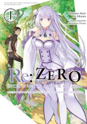 Re: Zero. Życie w innym świecie od zera. Księga Czwarta. Tom 1. Autor: Haruno Atori, Yu Aikawa, Nagatsuki Tappei. Dadada.pl Okładka książki Re: Zero. Życie w innym świecie od zera. Księga Czwarta. Tom 1