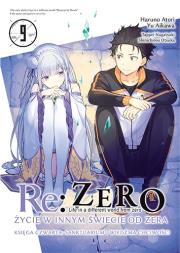 Re: Zero. Życie w innym świecie od zera. Księga Czwarta. Tom 9. Autor: Haruno Atori, Nagatsuki Tappei, Otsuka Shinichirou. Dadada.pl Okładka książki Re: Zero. Życie w innym świecie od zera. Księga Czwarta. Tom 9