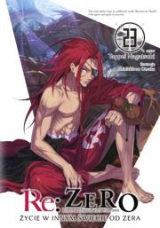 Re: Zero. Życie w innym świecie od zera. Light Novel. Tom 23. Autor: Nagatsuki Tappei, Otsuka Shinichirou. Dadada.pl Okładka książki Re: Zero. Życie w innym świecie od zera. Light Novel. Tom 23