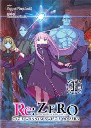Re: Zero. Życie w innym świecie od zera. Light Novel. Tom 33. Autor: Nagatsuki Tappei, Otsuka Shinichirou. Dadada.pl Okładka książki Re: Zero. Życie w innym świecie od zera. Light Novel. Tom 33