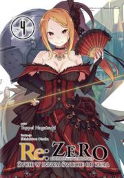 Re: Zero. Życie w innym świecie od zera. Light Novel. Tom 4. Autor: Nagatsuki Tappei. Dadada.pl Okładka książki Re: Zero. Życie w innym świecie od zera. Light Novel. Tom 4