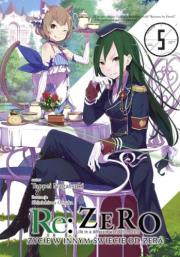Re: Zero. Życie w innym świecie od zera. Light Novel. Tom 5. Autor: Nagatsuki Tappei. Dadada.pl Okładka książki Re: Zero. Życie w innym świecie od zera. Light Novel. Tom 5