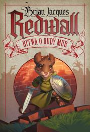 Okładka książki Redwall Bitwa o Rudy Mur
