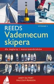 REEDS Vademecum skipera (wyd. 4 zmienione). Autor: Du Port Andy, Pearson Malcolm. Dadada.pl Okładka książki REEDS Vademecum skipera (wyd. 4 zmienione)