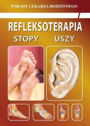 Refleksoterapia. Stopy, uszy. Autor: Emilia Chojnowska, Justyna Malanowska-Mamrot, Karol Jaskólski. Dadada.pl Okładka książki Refleksoterapia. Stopy, uszy