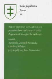 Rejestr poopisowy ciężkozbrojnych pocztów dworzan konnych króla Zygmunta I Starego z lat 1518-1525. Wydawca: Polskie Towarzystwo Historyczne. Dadada.pl Opakowanie Rejestr poopisowy ciężkozbrojnych pocztów dworzan konnych króla Zygmunta I Starego z lat 1518-1525
