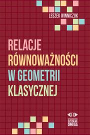 Okładka książki Relacje równoważności w geometrii klasycznej