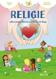 Okładka książki Religie Odkrywamy skarby na drodze do Boga