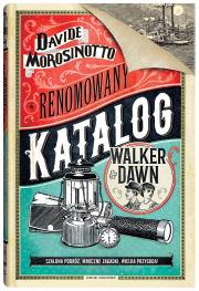 Renomowany katalog Walker&Dawn. Autor: DAVIDE MOROSINOTTO. Dadada.pl Okładka książki Renomowany katalog Walker&Dawn