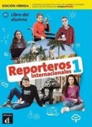 Reporteros Internacionales 1 Edición hbrida. Autor:   Praca zbiorowa. Dadada.pl Okładka książki Reporteros Internacionales 1 Edición hbrida