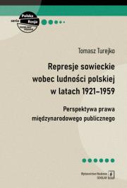 Okładka książki Represje sowieckie wobec ludności polskiej w latach 1921-1959