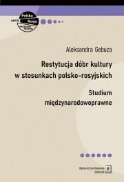 Okładka książki Restytucja dóbr kultury w stosunkach polsko-rosyjskich