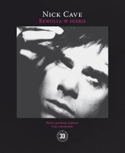 Rewolta w niebie. Autor: Nick Cave. Dadada.pl Okładka książki Rewolta w niebie