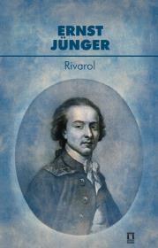 Rivarol. Autor: Jünger Ernst. Dadada.pl Okładka książki Rivarol