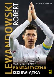 Robert lewandowski Fantastyczna 9. Autor: Maciej Słonimski, Kordek Mariusz. Dadada.pl Okładka książki Robert lewandowski Fantastyczna 9