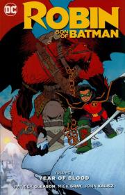 Robin Son Of Batman Vol. 1. Autor: Patrick Gleason. Dadada.pl Okładka książki Robin Son Of Batman Vol. 1