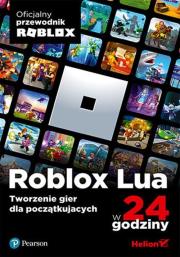 Okładka książki Roblox Lua w 24 godziny. Tworzenie gier...