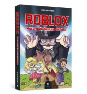 Roblox. Mocarniaki kontra Glitchox. Autor: Bertos Leonard. Dadada.pl Okładka książki Roblox. Mocarniaki kontra Glitchox