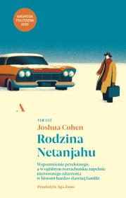 Rodzina Netanjahu. Autor: Joshua Cohen, Aga Zano. Dadada.pl Okładka książki Rodzina Netanjahu