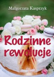 Okładka książki Rodzinne rewolucje