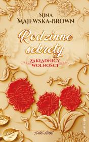 Okładka książki Rodzinne sekrety 1943-1945. Zakładnicy wolności