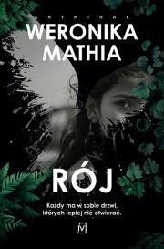 Rój. Autor: Weronika Mathia. Dadada.pl Okładka książki Rój