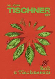 Rok z Tischnerem. Autor: ks. Józef Tischner. Dadada.pl Okładka książki Rok z Tischnerem